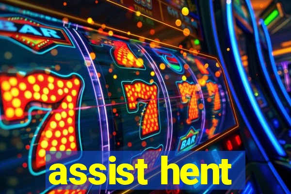 assist hent